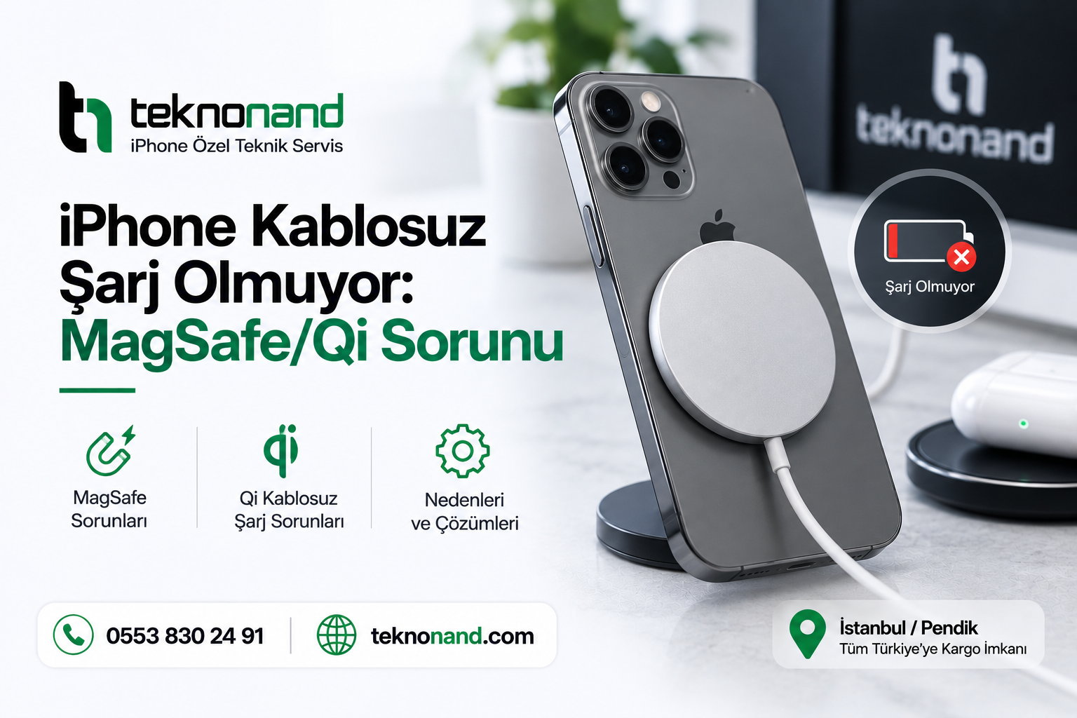 iPhone Kablosuz Şarj Olmuyor MagSafeQi Sorunu