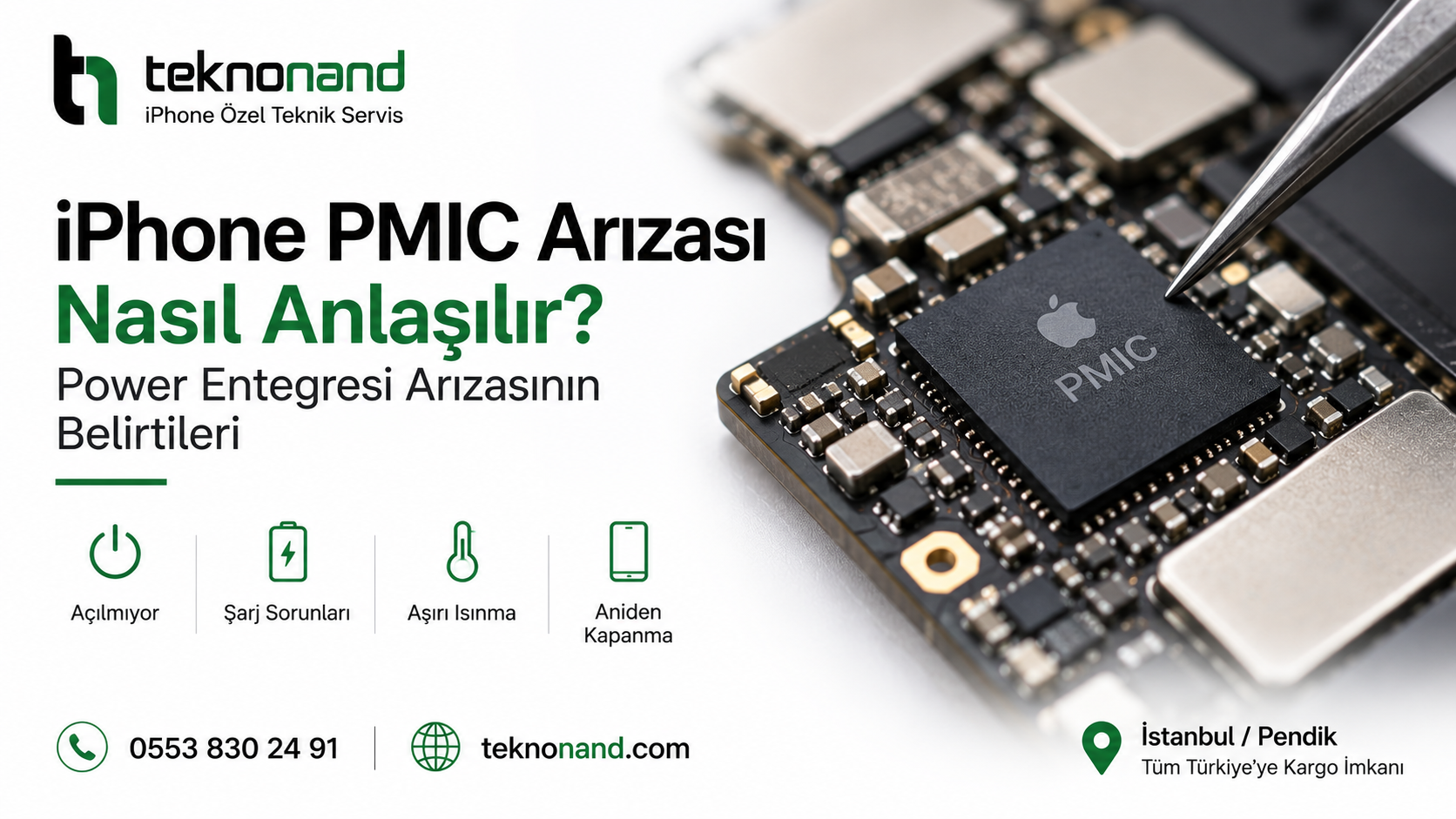 iPhone PMIC Arızası Nasıl Anlaşılır Power Entegresi Arızasının Belirtileri