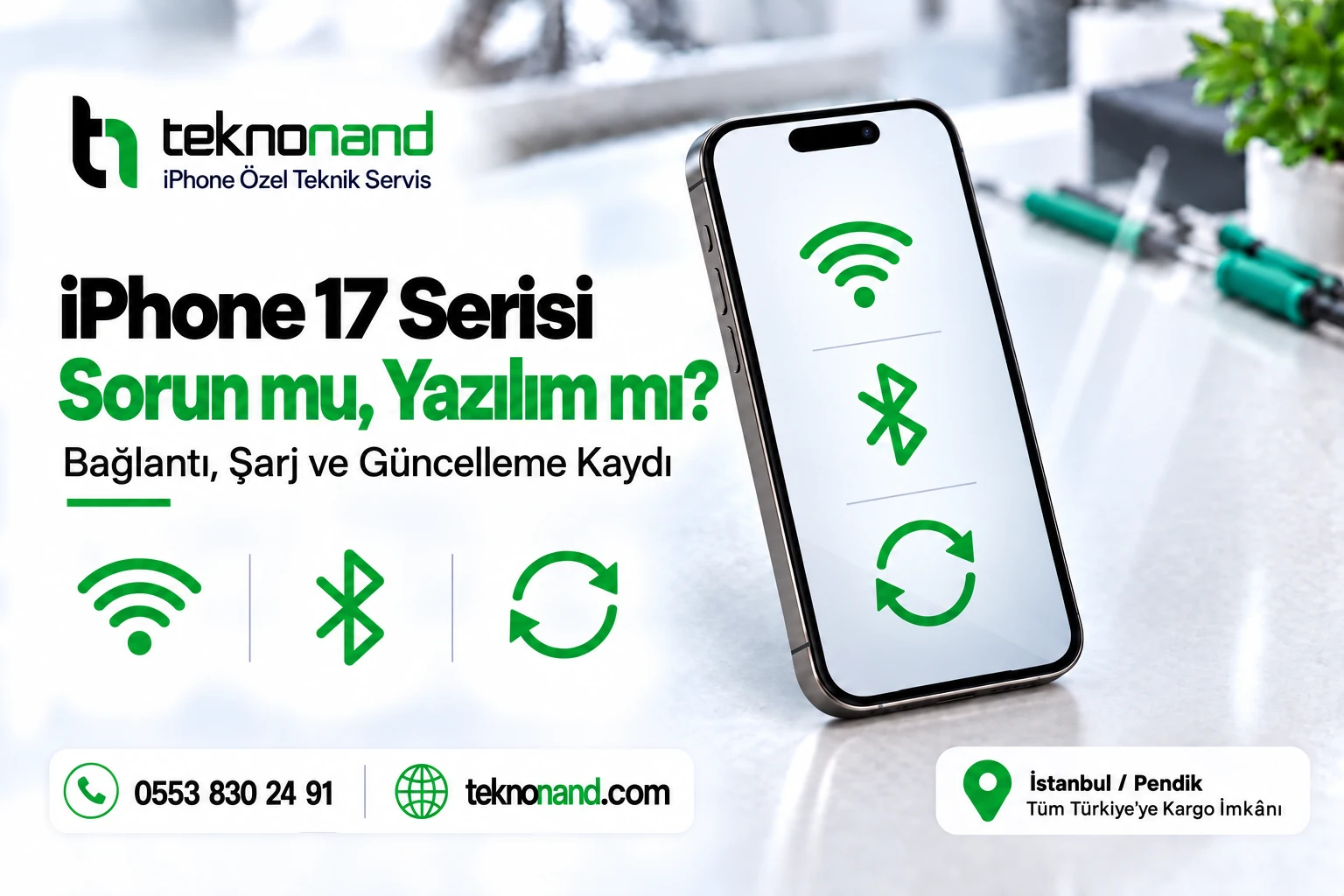 iPhone 17 Kronik Sorunları ve Yazılım Ayrımı | Teknonand