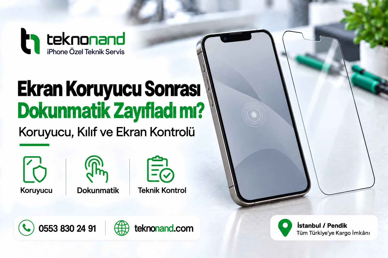 iPhone Koruyucu Sonrası Dokunmatik Sorunu | Teknonand