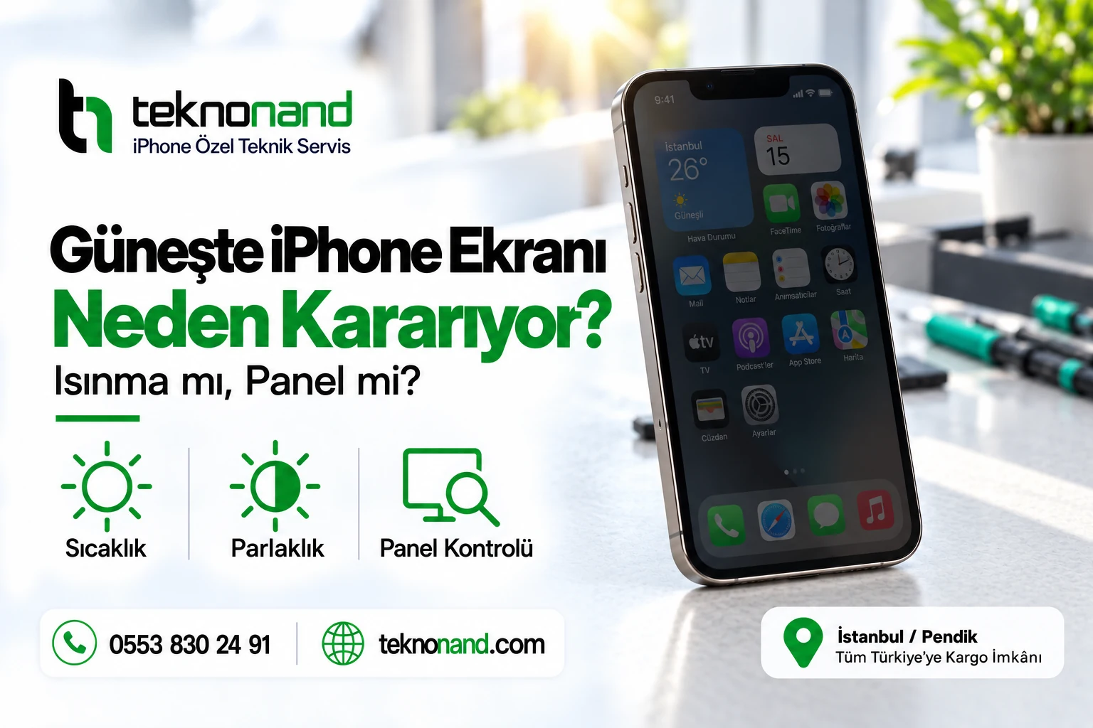 iPhone Güneşte Ekran Kararıyor: Neden? | Teknonand