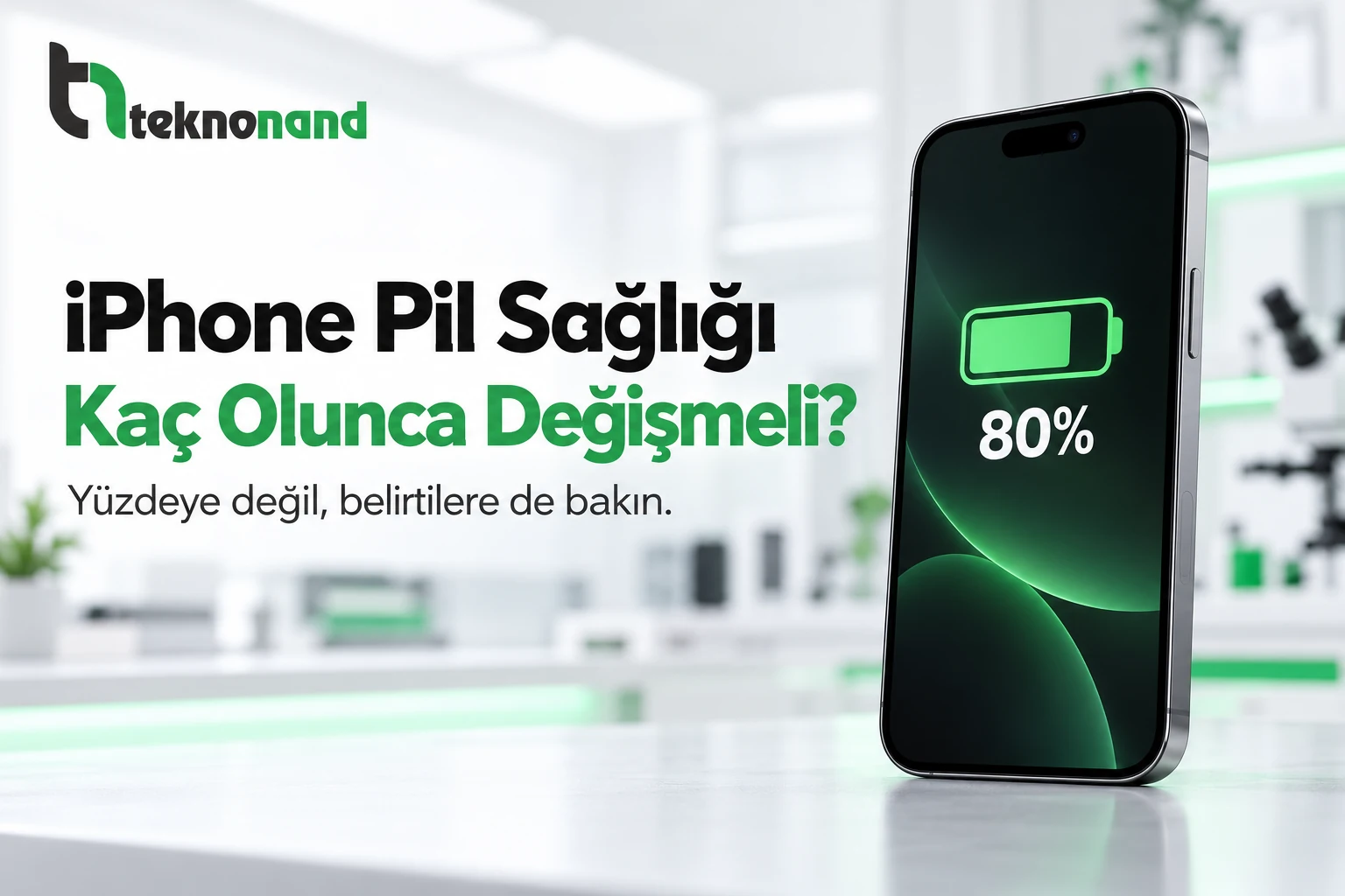 iPhone Pil Sağlığı Kaç Olunca Değişmeli? Yüzde 80, 79 ve 75 Rehberi
